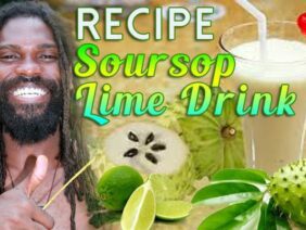 recipe-soursop-lime-drink-rastafari-tv