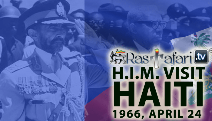 haile-selassie-april-24-visit-haiti-rastafari-tv