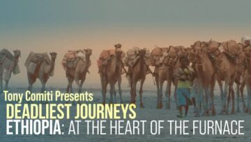 Deadliest Journeys Ethiopia