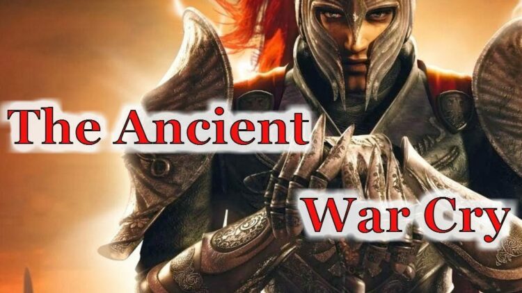 ancient-war-cry