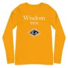 Wisdom Unisex Long Sleeve Tee