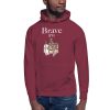 Brave Unisex Hoodie