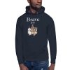 Brave Unisex Hoodie
