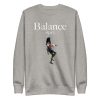 Balance Unisex Premium Sweatshirt