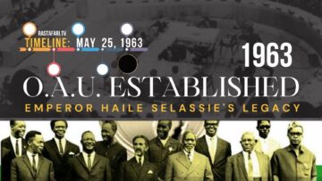 RTV Timeline 1963 May 25 OAU Established