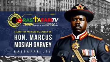 Hon Marcus M Garvey Speech Rastafari TV Network