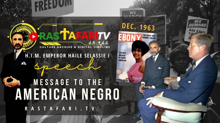 Message to the American Negro HIM Haile Selassie Speech Rastafari TV