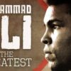 Muhammad Ali – The Greatest (Original Career Documentary)