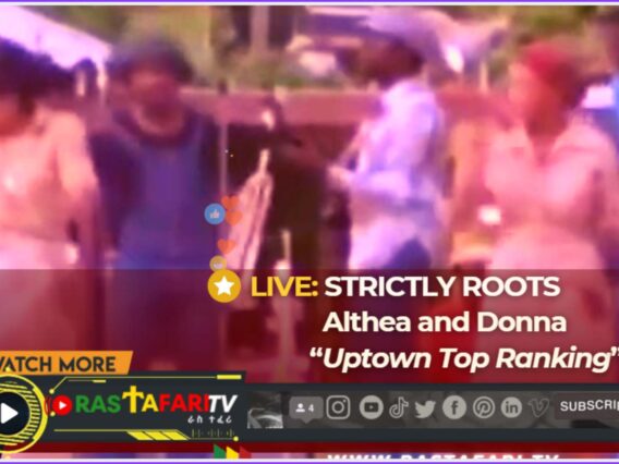 Donna and Marie Uptown Top Ranking RasTafari TV Featured Music Video