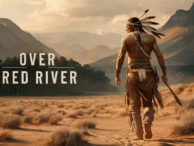 Over the Red River Action Western Drama Full Movie