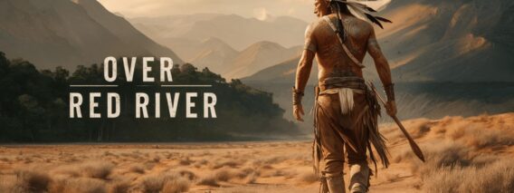 Over the Red River Action Western Drama Full Movie