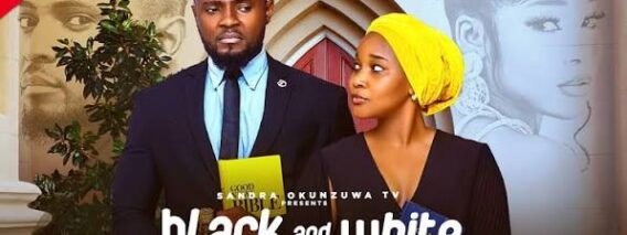 BLACK AND WHITE – LATEST 2025 NIGERIAN MOVIE – SANDRA OKUNZUWA, MAURICE SAM