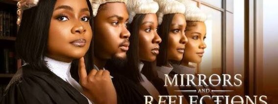 Mirrors and Reflections! Starring Bimbo Ademoye, Sonia Uche, Clinton Joshua