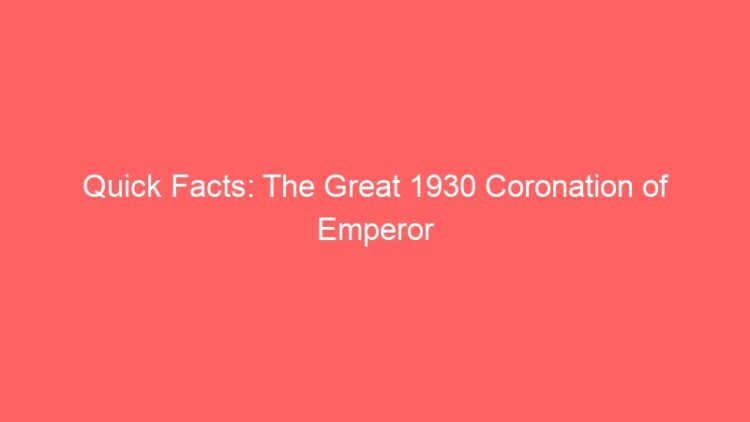 Quick Facts: The Great 1930 Coronation of Emperor Haile Selassie I and Empress Menen Asfaw of Ethiopia
