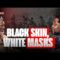 Black Skin, White Masks