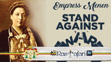 Empress Menen Speech Women Stand in Solidarity Against War | RasTafari.TV