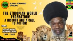 EP 298 Lion Talk: LIVE! The Ethiopian World Federation (EWF): A History and a Call to Action