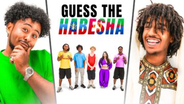 GUESS THE HABESHA (ETHIOPIAN & ERITREAN)