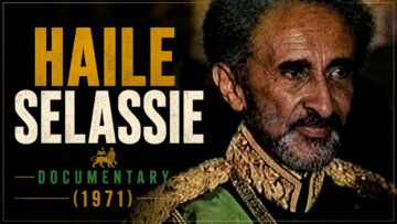 Haile Selassie Documentary (1971)