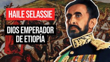 Haile Selassie: El Emperador Divinizado de Etiopía