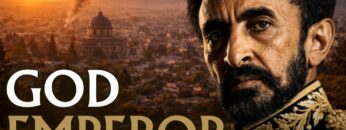 Haile Selassie – Emperor of Ethiopia Documentary