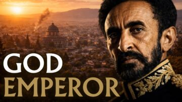 Haile Selassie – Emperor of Ethiopia Documentary