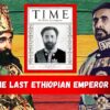 Haile Selassie I: The Man, the Myth, the Legacy | Ethiopias Last Emperor