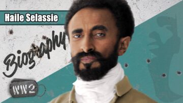 Haile Selassie – The New Messiah – WW2 Biography Special