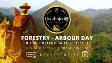 HIM Emperor Haile Selassie I Speech Forestry Arbor Day, July 19, 1958