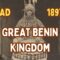 History of The Kingdom of Benin: From Origin to Igodomigodo to Edo Empire