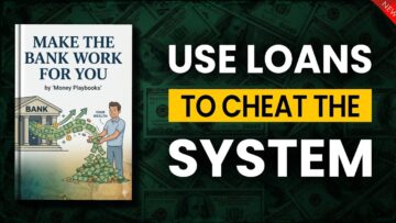 How to Make Banks Work for You: Use loans to cheat the system – Full Audiobook