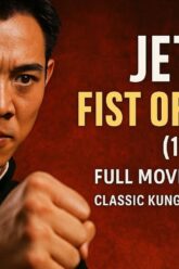 Jet Li – Fist of Legend (1994) | Full Movie in English | Classic Kung Fu Movie | Action