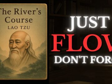 LAO TZU: The Art of Achieving EVERYTHING, Without EFFORT (WU WEI) FULL AUDIOBOOK