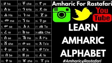 Learn Amharic Now!!! The Entire Order – The Language of RasTafari