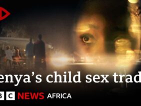MADAMS: Exposing Kenyas Child Sex Trade – BBC Africa Eye Documentary