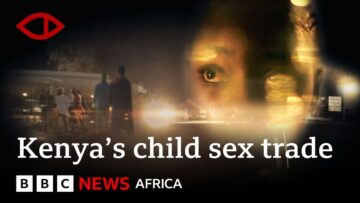 MADAMS: Exposing Kenyas Child Sex Trade – BBC Africa Eye Documentary