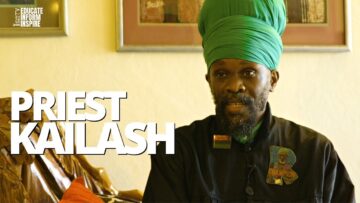 Priest Kailash People Used To Laugh At Rastafari, Now The World Looks To Rastafari For The Truth