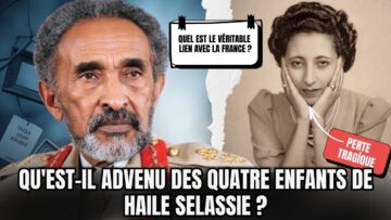 Quest-il arrivé aux enfants de Haile Selassie ? Lhistoire tragique de la famille impériale.