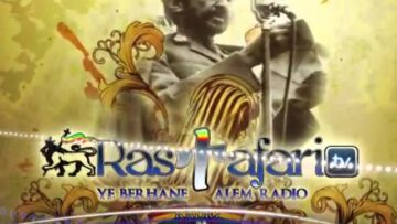 RasTafari TV™ Presents – YeBerhane Alem Radio – Coming Soon!
