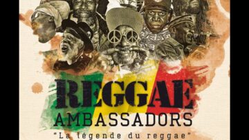 REGGAE AMBASSADORS – LA LEGENDE DU REGGAE – LE FILM