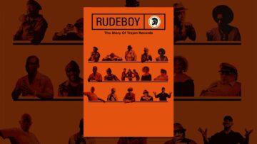 Rudeboy: The Story of Trojan Records