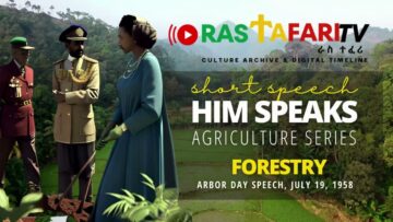 #short Emperor Haile Selassie I Forestry Speech: AGRICULTURE SERIES 1
