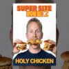 Super Size Me 2: Holy Chicken!