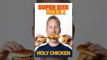 Super Size Me 2: Holy Chicken!