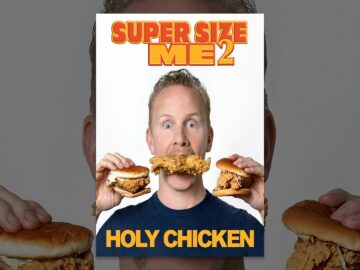 Super Size Me 2: Holy Chicken!