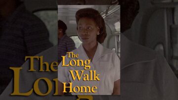 The Long Walk Home