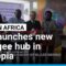 UN launches new refugee hub in Ethiopia offering legal aid and protection • FRANCE 24 English