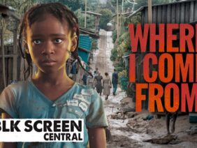 Where I Come From | Free Drama Movie | Full Movie | Black Cinema | BLK Screen Central