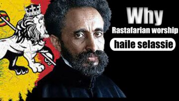 Why Rastafarian worship Haile Selassie? #documentary