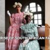 Why South African Fashion Is So Good